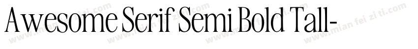Awesome Serif Semi Bold Tall字体转换